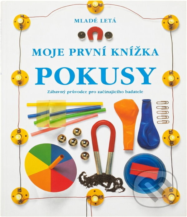 Kniha: Moje první knížka : Zábavný průvodce pro začínajícího badatele (Angela Wilkes). Mladé letá, 1992