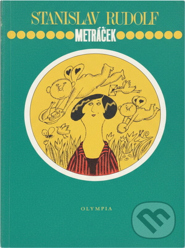 Kniha: Metráček : nemožně tlustá holka (Stanislav Rudolf). , 1990
