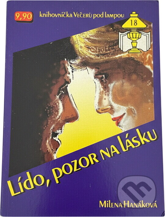 Kniha: Lído, pozor na lásku! (Milena Hanáková). Ivo Železný, 1992