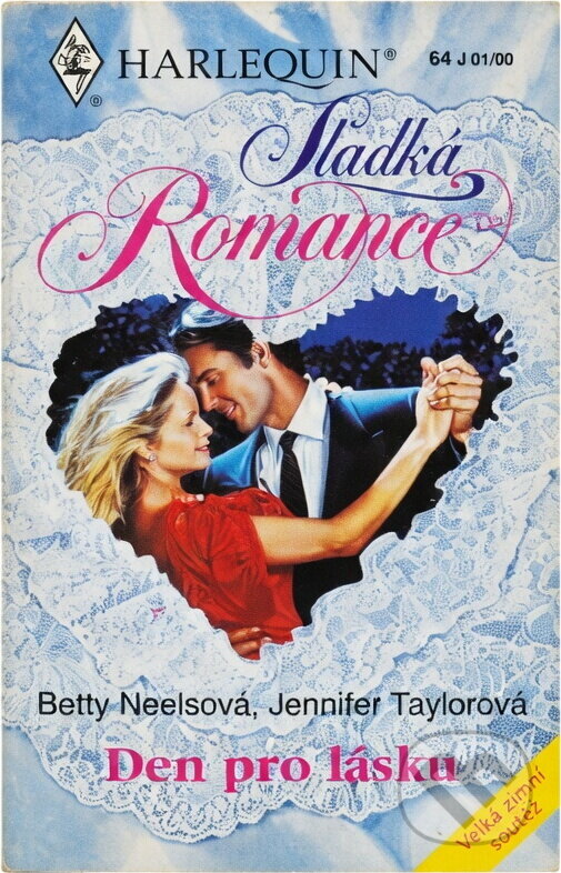 Kniha: Den pro lásku (Betty Neels a Jennifer Taylor). Harlequin, 2000