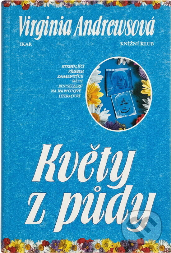 Kniha: Květy z půdy (V. C. Andrews). , 1993