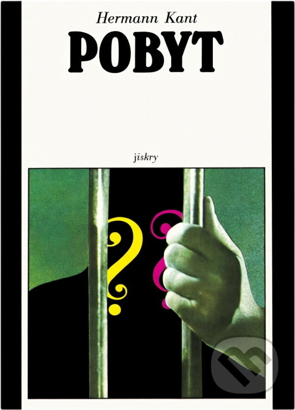 Kniha: Pobyt (Hermann Kant). Svoboda, 1981