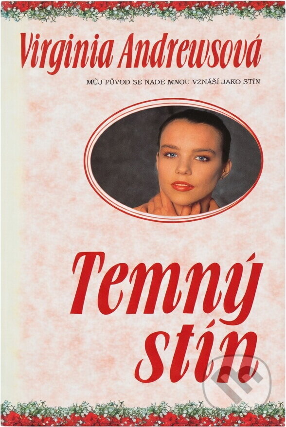 Kniha: Temný stín (V. C. Andrews). Ikar, 1995