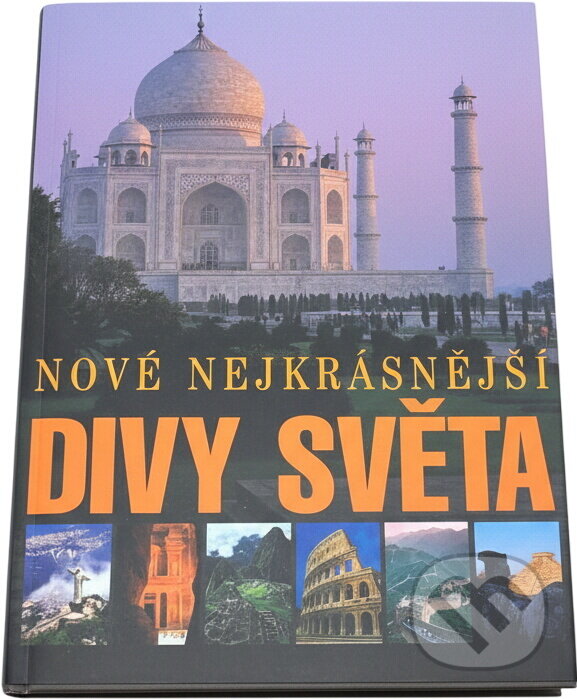 Kniha: Nové nejkrásnější divy světa (Lucie Bártová). , 2007
