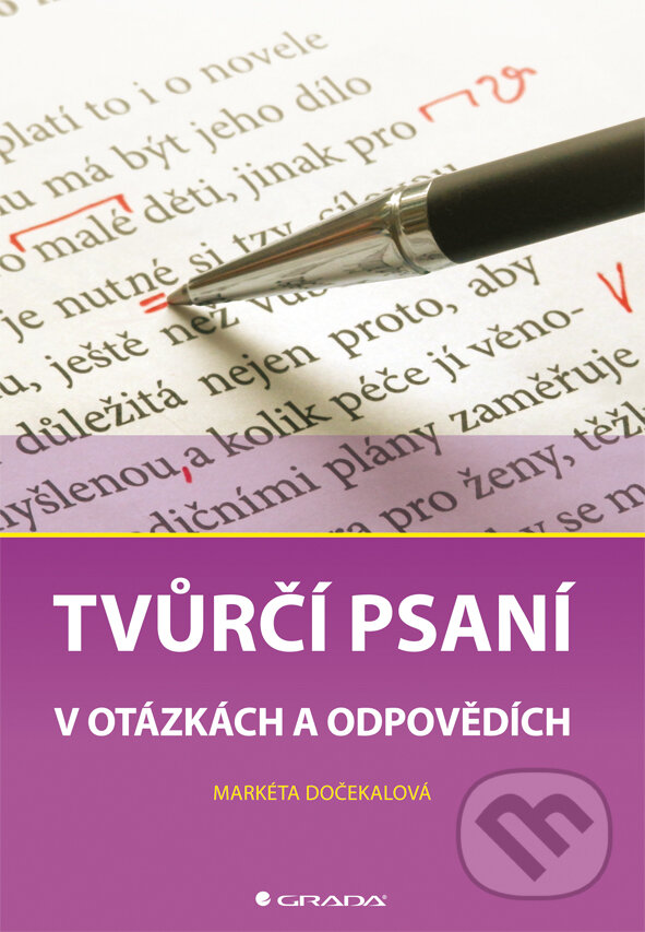 E-kniha: Tvůrčí psaní (Markéta Dočekalová). Grada, 2014