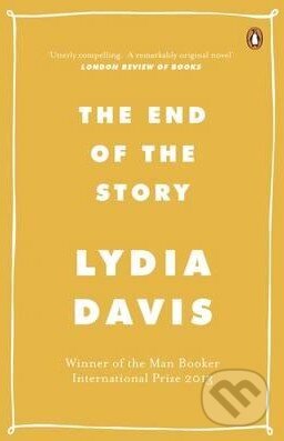 Levně The End of the Story - Lydia Davis - kniha z kategorie Beletria