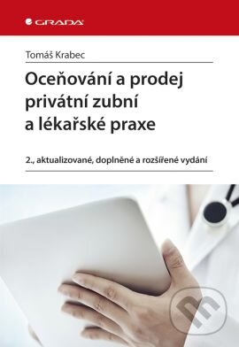Levně Oceňování a prodej privátní zubní a lékařské praxe - kniha z kategorie Stomatológia a dentálna hygiena