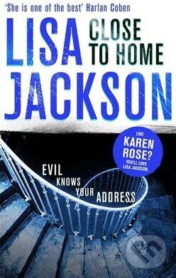 Levně Close to Home - Lisa Jackson - kniha z kategorie Beletria