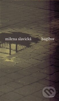 Levně Hagibor - Milena Slavická - kniha z kategorie Spoločenská beletria