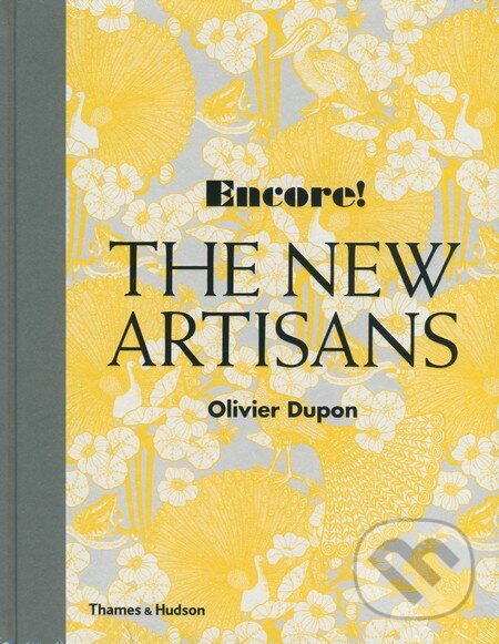 Levně The New Artisans - Olivier Dupon - kniha z kategorie Odborné a náučné