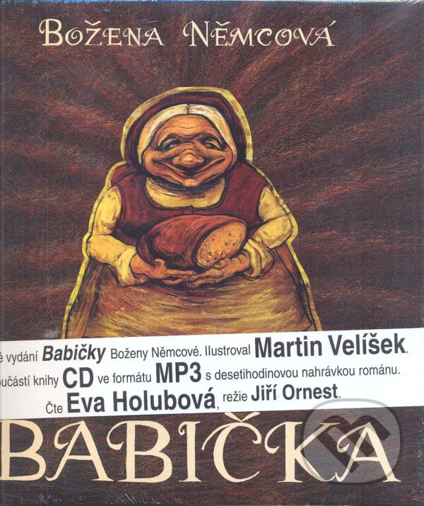 Levně Babička (Obrazy venkovského života) - Božena Němcová, Martin Velíšek (ilustrácie) - kniha z kategorie Pre deti a mládež
