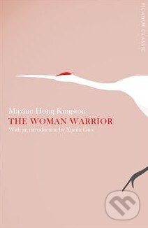 Kniha The Woman Warrior