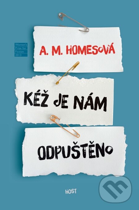 E-kniha: Kéž je nám odpuštěno (A.M. Homes). Host, 2015