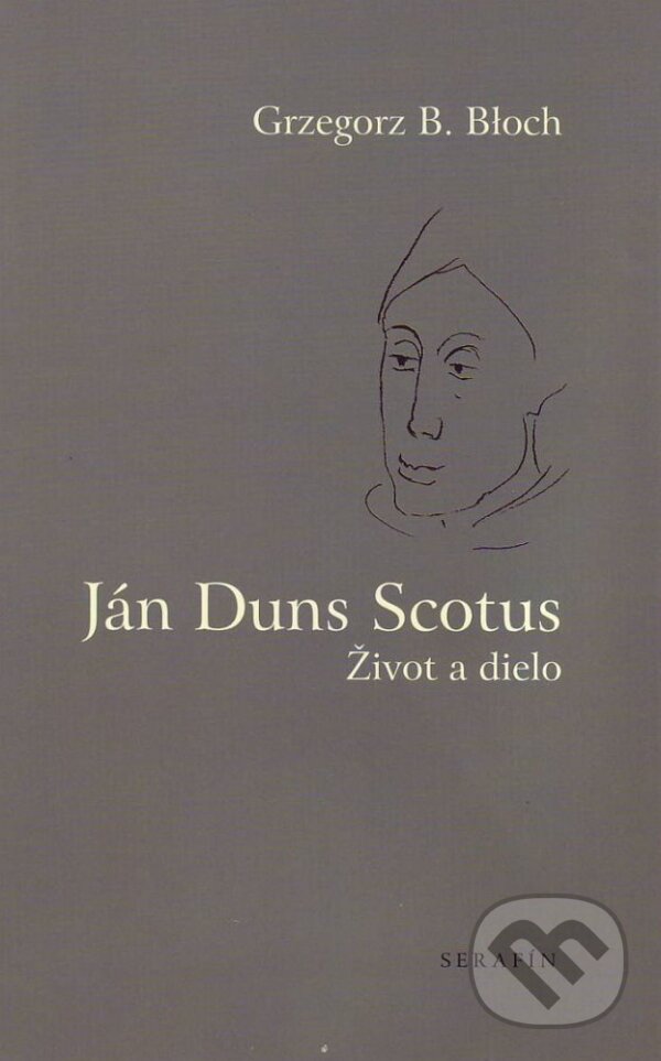 Ján Duns Scotus - Grzegorz B. Bloch, Serafín, 2003