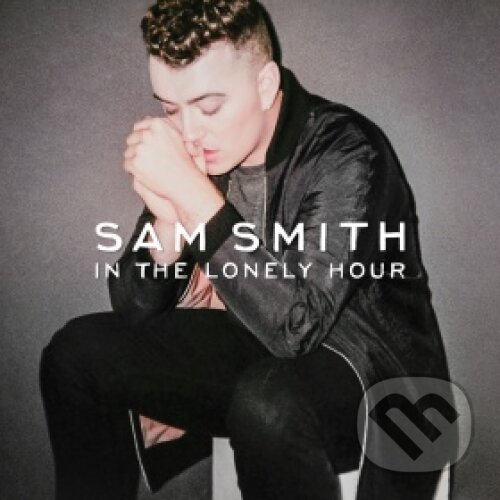 Sam Smith: In The Lonely Hour Deluxe - Sam Smith, Universal Music, 2015