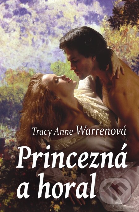 Princezná a horal - Tracy Anne Warren, Slovenský spisovateľ, 2015