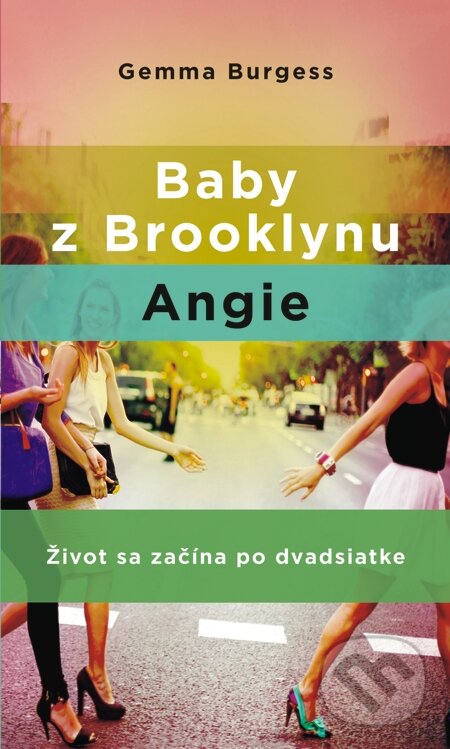 E-kniha: Baby z Brooklynu: Angie (Gemma Burgess). Slovart, 2015