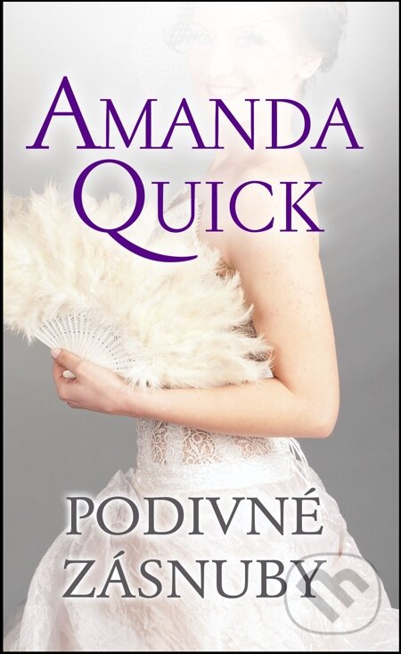 E-kniha: Podivné zásnuby (Amanda Quick). Baronet, 2014