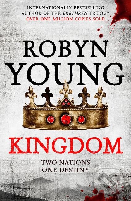 Levně Kingdom - Robyn Young - kniha z kategorie Beletria