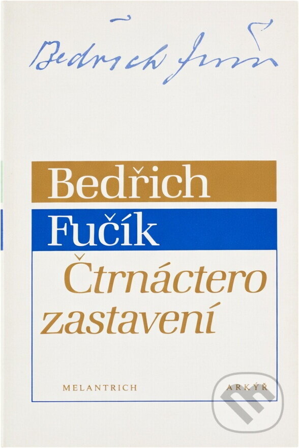 Kniha: Čtrnáctero zastavení (Bedřich Fučík). , 1992