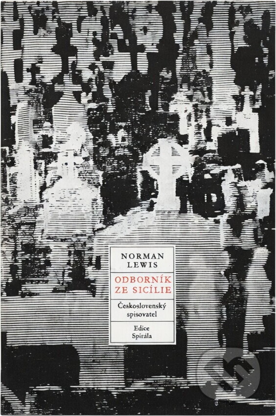 Kniha: Odborník ze Sicílie (Norman Lewis). Československý spisovatel, 1981