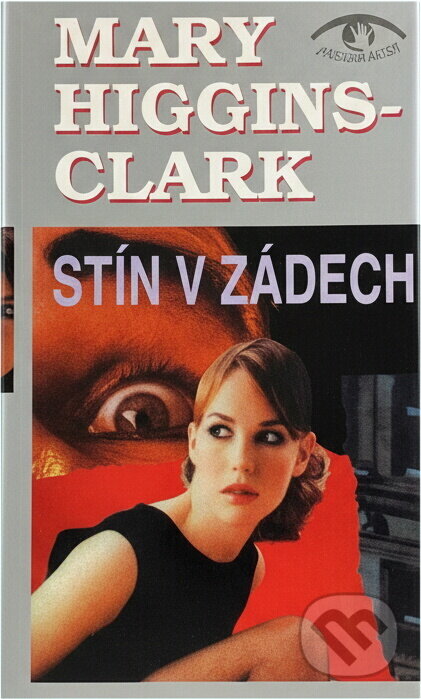 Kniha: Stín v zádech (Mary Higgins Clark). , 1994