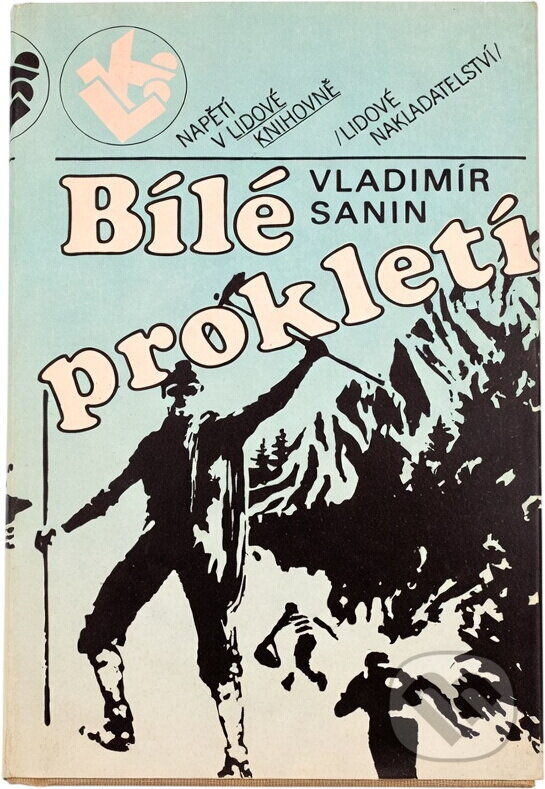 Kniha: Bílé prokletí (Vladimir Markovič Sanin). , 1990