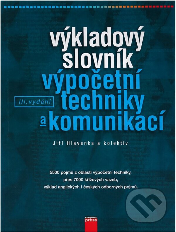 Kniha: Výkladový slovník výpočetní techniky a komunikací (Jiří Hlavenka). , 1997