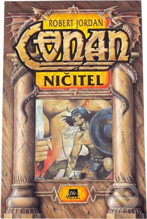 Kniha: Conan Ničitel (Robert Jordan). , 1995