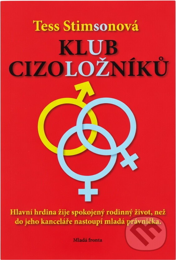 Kniha: Klub cizoložníků (Tess Stimson). , 2007
