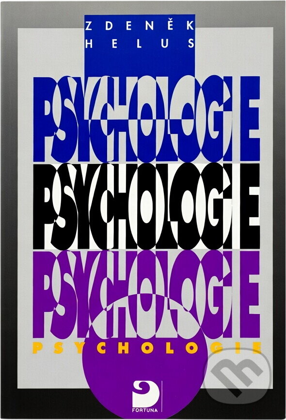 Kniha: Psychologie pro střední školy (Zdeněk Helus). Fortuna, 2003