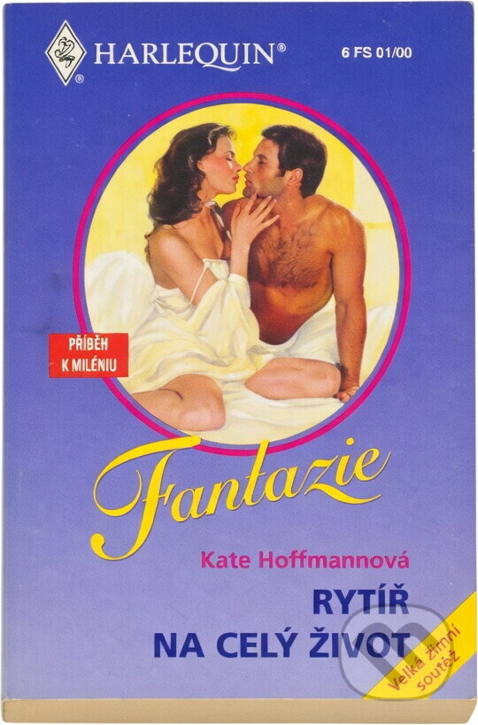 Kniha: Rytíř na celý život (Kate Hoffmann). Harlequin, 2000