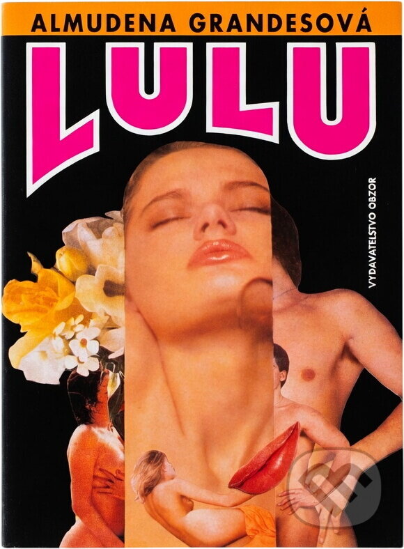 Kniha: Životní etudy [Lulu] (Almudena Grandes). , 1992