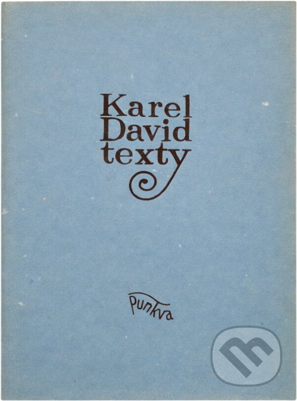 Kniha: Texty (Karel David). Artforum, 1990