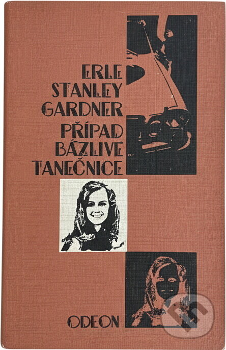 Kniha: Případ bázlivé tanečnice (Erle Stanley Gardner). Odeon, 1973