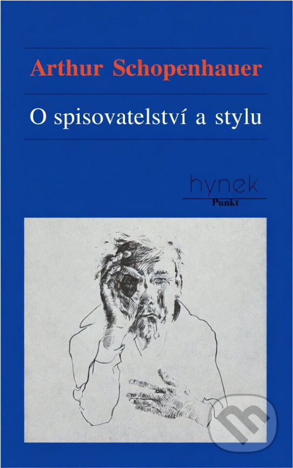Kniha: O spisovatelství a stylu (Arthur Schopenhauer). Hynek, 1994