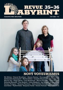 Levně Labyrint revue 35–36 (Nový voyeurismus)