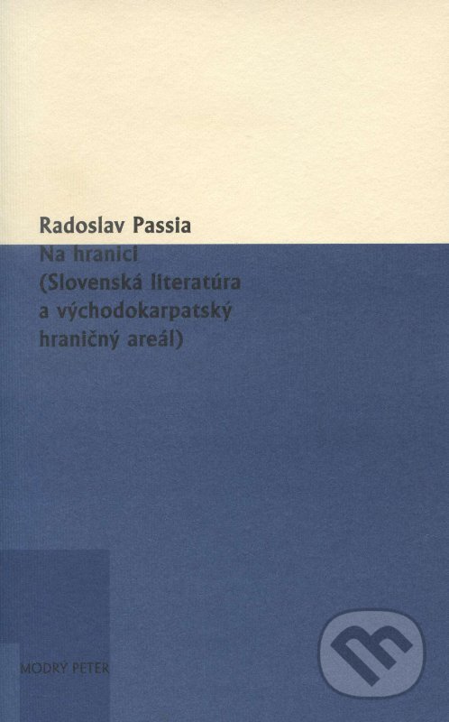 Levně Na hranici (Slovenská literatúra a východokarpatský hraničný areál) - kniha z kategorie Poézia