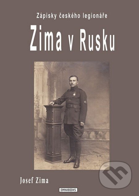 Levně Zima v Rusku (Zápisky českého legionáře) - Josef Zima - kniha z kategorie 20. storočia