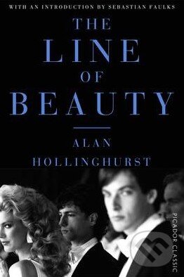 Kniha: The Line of Beauty (Alan Hollinghurst). Picador, 2015