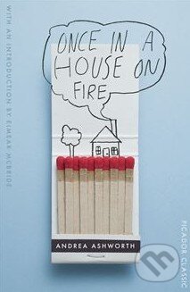 Once in a House on Fire - Andrea Ashworth