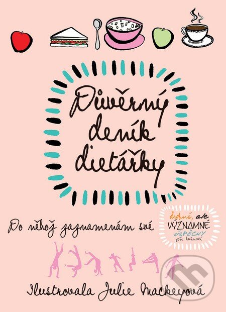 Levně Důvěrný deník dietářky - kniha z kategorie Diéty a zdravá výživa