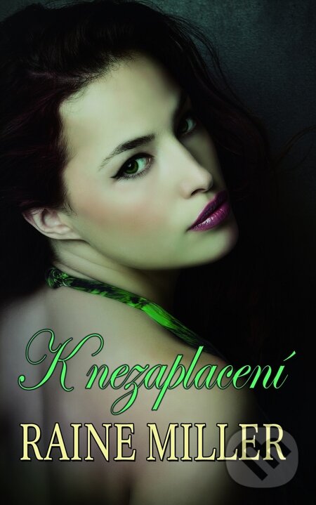 E-kniha: K nezaplacení (Raine Miller). Baronet, 2015