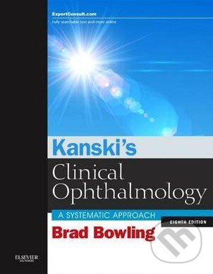 Kniha: Kanski's Clinical Ophthalmology (Brad Bowling). Elsevier Science, 2015
