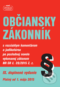 Levně Občiansky zákonník 2015 (IX. vydanie s rozsiahlym komentárom a judikatúrou) - kniha z kategorie Právo