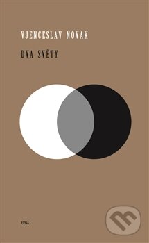 Levně Dva světy - Vjenceslav Novak - kniha z kategorie Beletria