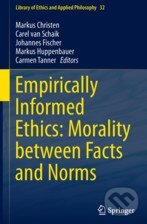 Levně Empirically Informed Ethics (Morality between Facts and Norms) - kniha z kategorie Odborné a náučné