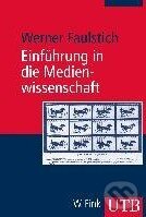Levně Einführung in die Medienwissenschaft - Werner Faulstich - kniha z kategorie Odborné a náučné