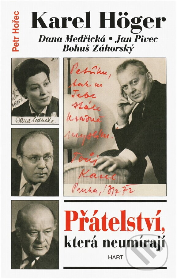 Kniha: Přátelství, která neumírají (Petr Hořec). Hart, 2001