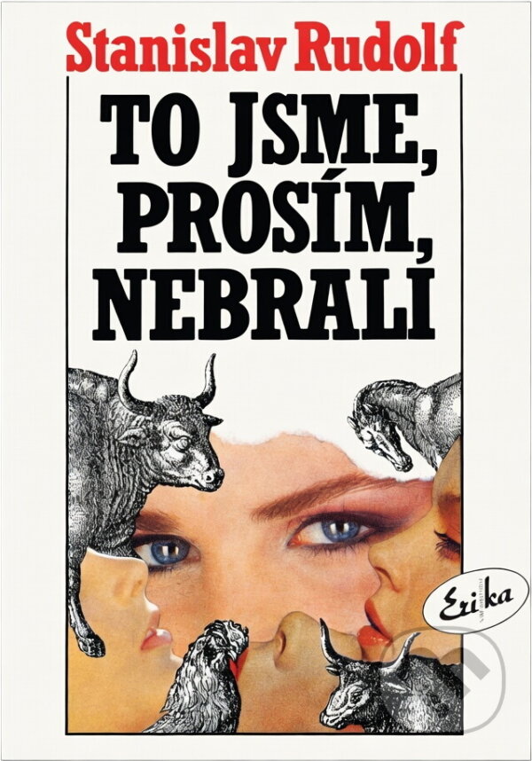 Kniha: To jsme, prosím, nebrali (Stanislav Rudolf). , 1993